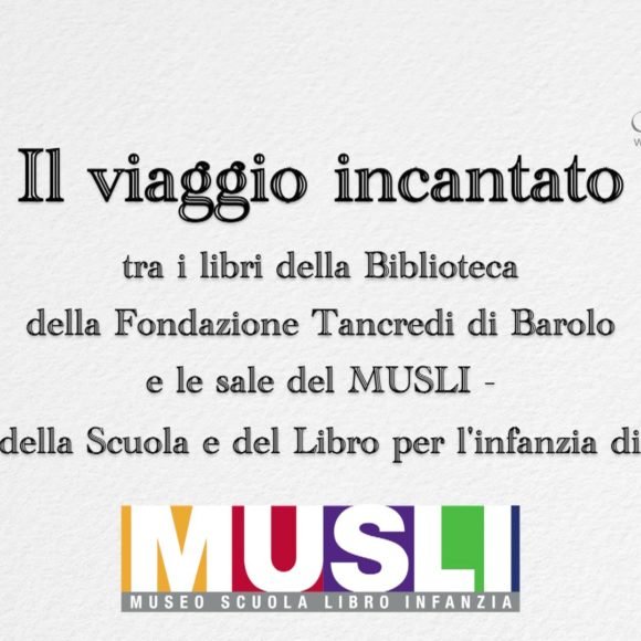 Video di presentazione &ldquo;Il viaggio incantato tra i libri della Fondazione e le sale del MUSLI&rdquo;