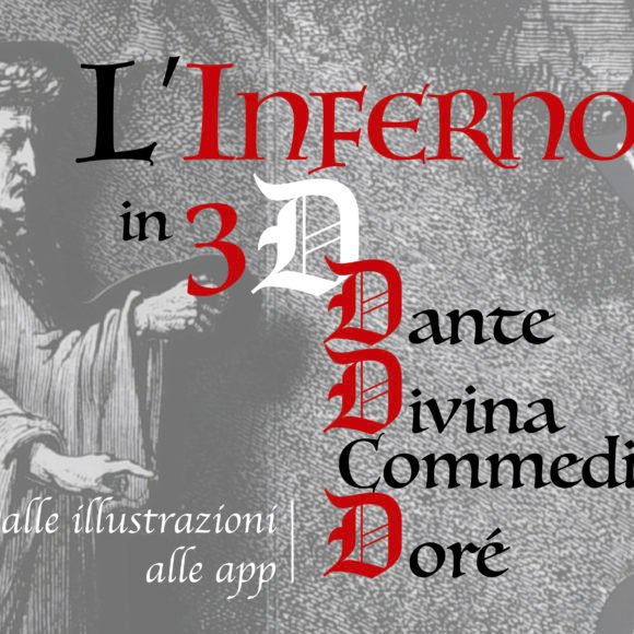 Mostra “L’Inferno in 3D: Dante, Divina Commedia, Doré. Dalle illustrazioni alle app”