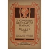 X Congresso geografico italiano – Mostra della produzione geografica italiana