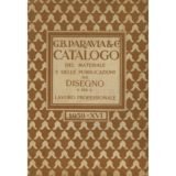 Catalogo del materiale e delle pubblicazioni sul disegno e per il lavoro professionale
